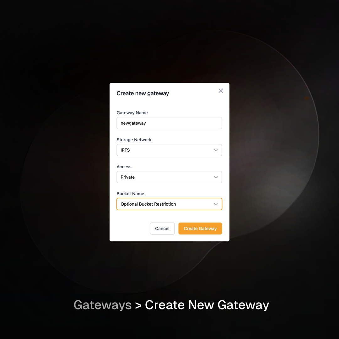 Form to create a new Filebase gateway with fields for name, network, access level, and optional bucket restriction.