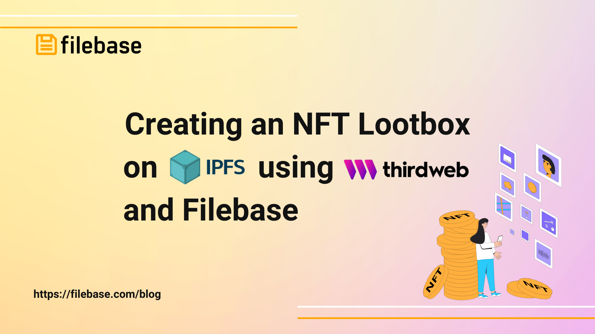 Creating an NFT Lootbox on IPFS with Filebase and Thirdweb