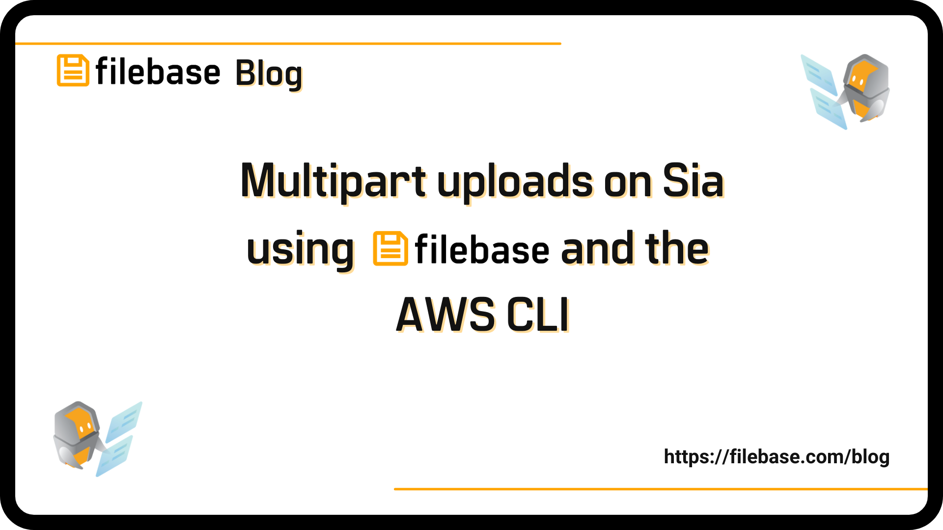 Multipart uploads on Sia using Filebase and the AWS CLI