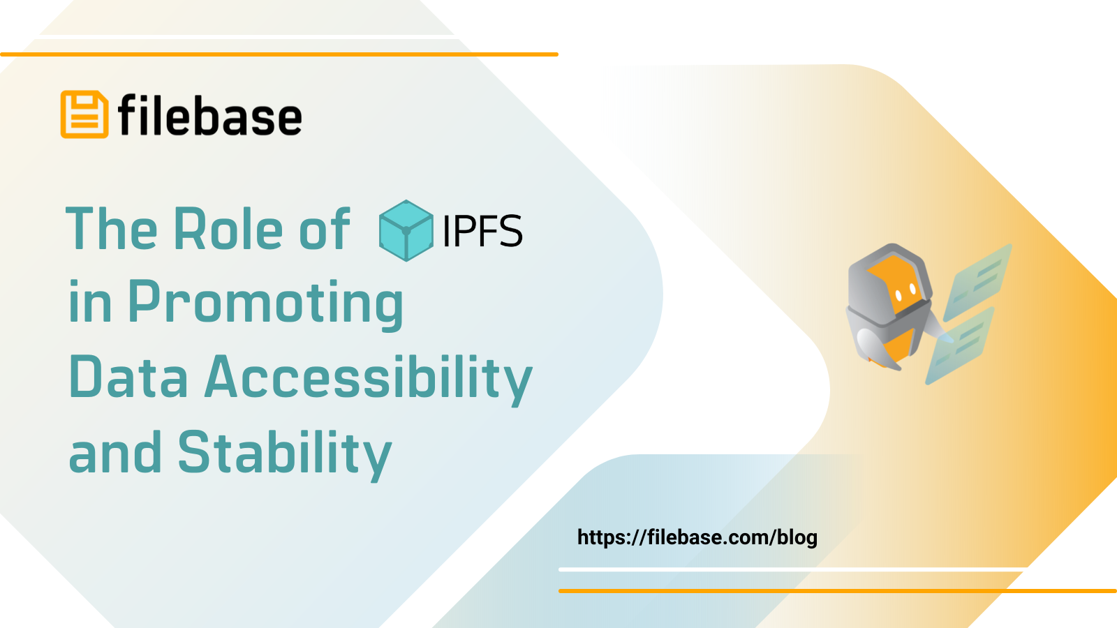 The Role of IPFS in Promoting Data Accessibility and Stability