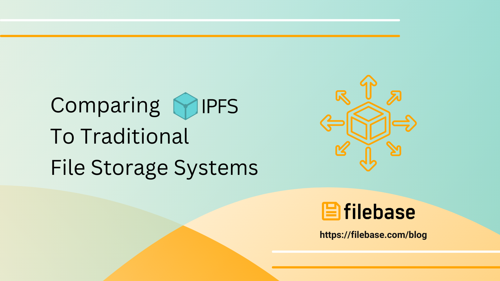 Comparing IPFS To Traditional File Storage Systems