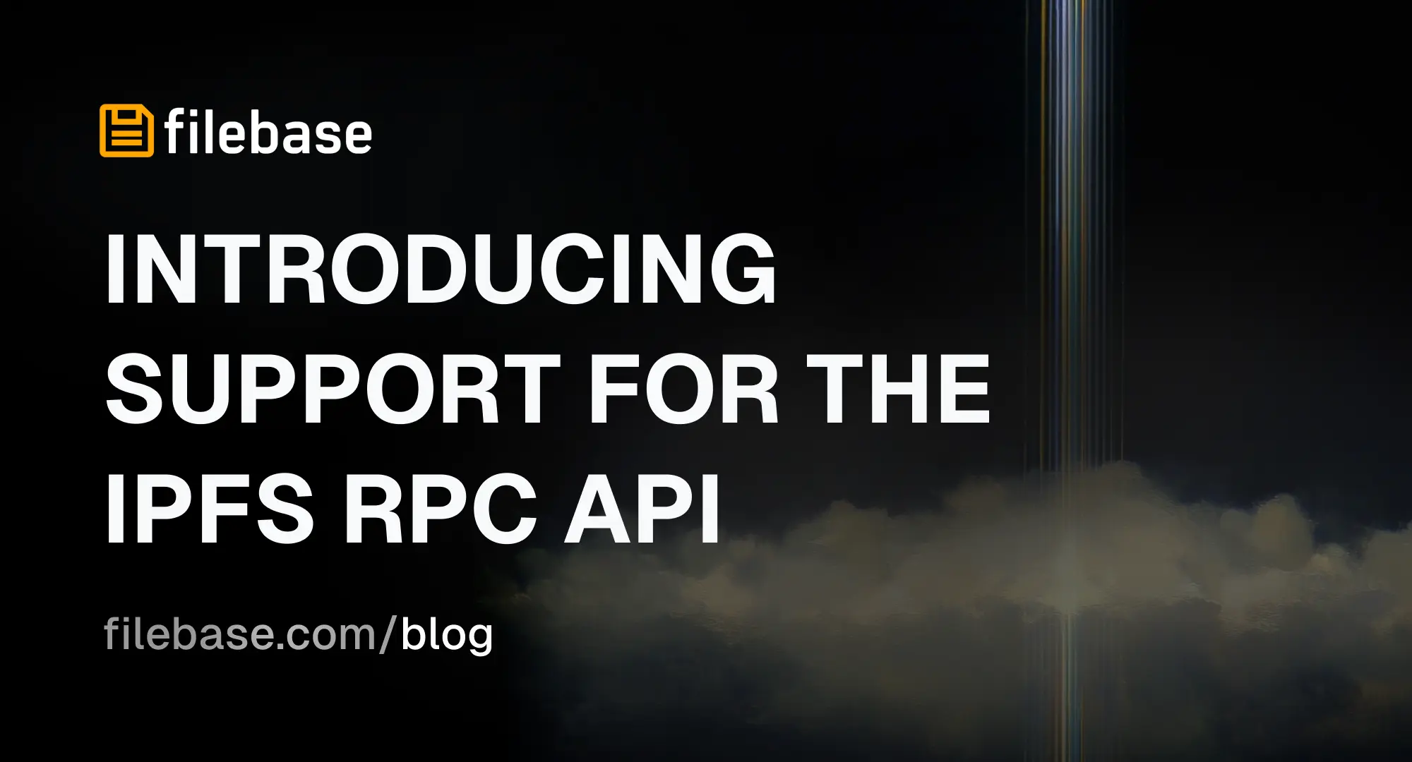 Filebase announcement: Introducing support for the IPFS RPC API