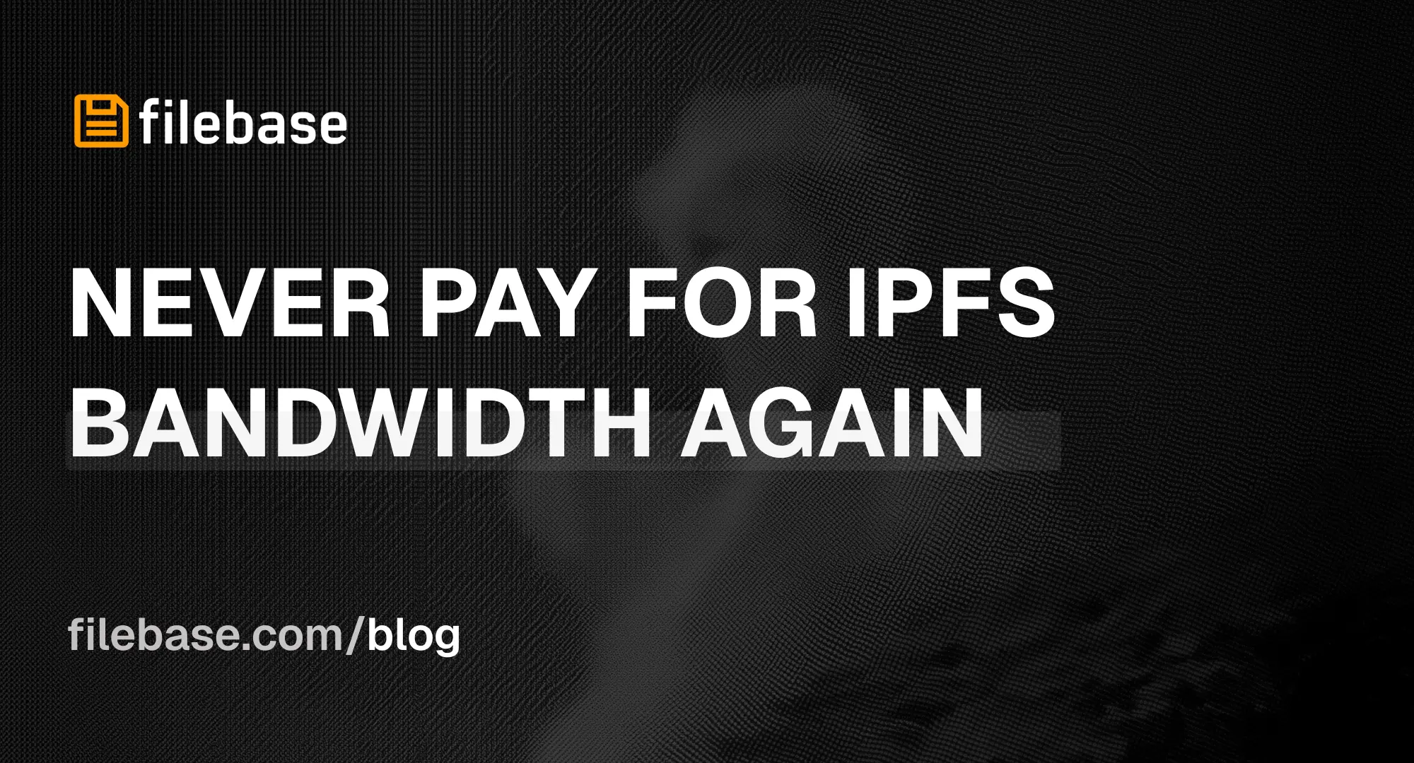 Never Pay for IPFS Bandwidth Again