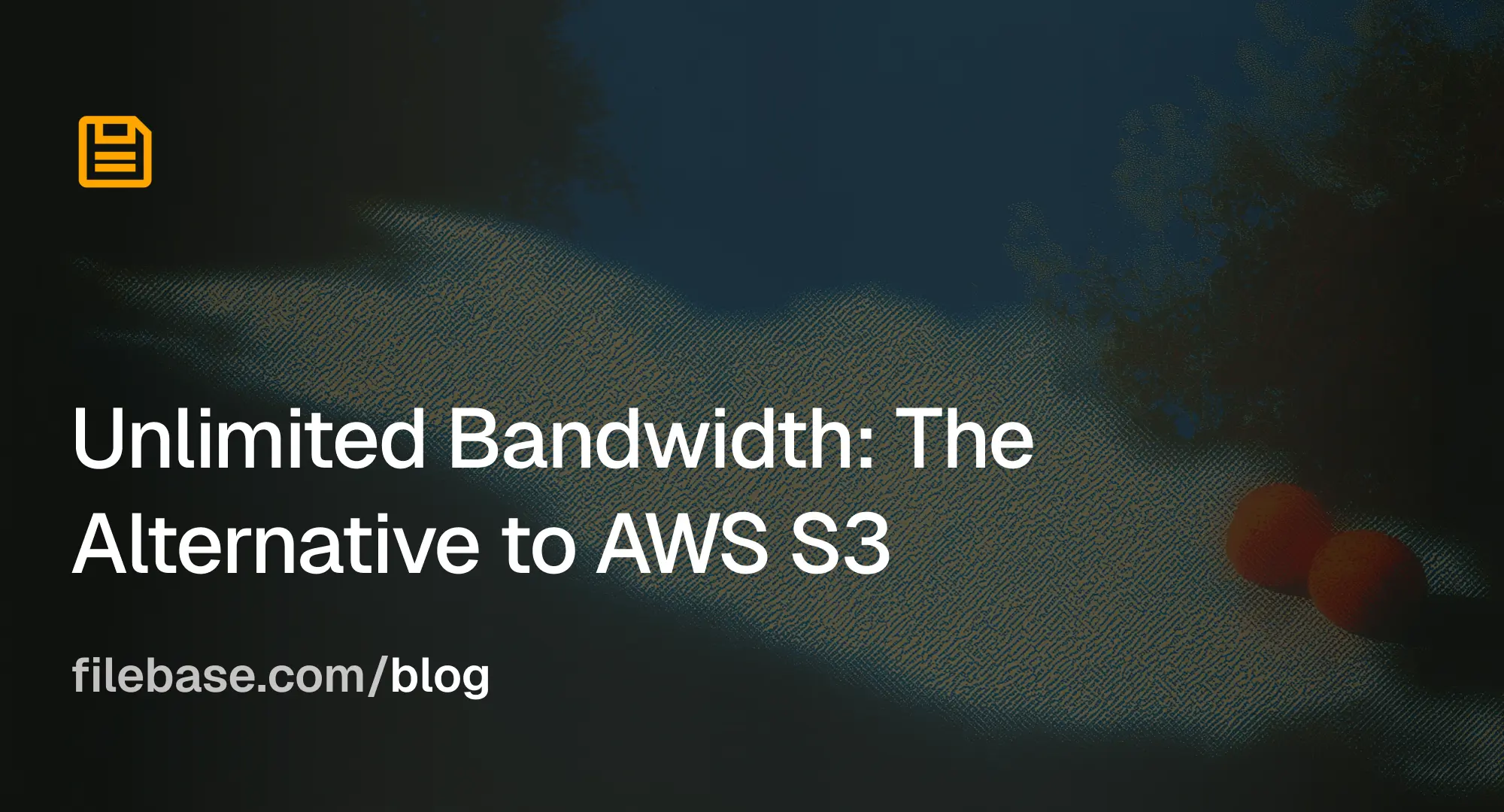 text “Unlimited Bandwidth: The Alternative to AWS S3” and “filebase.com/blog.