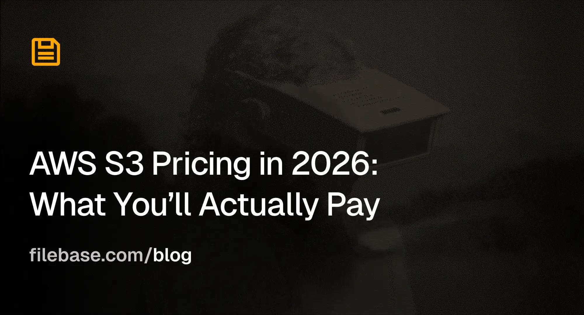 AWS S3 pricing article feature image with Filebase branding on a dark background.