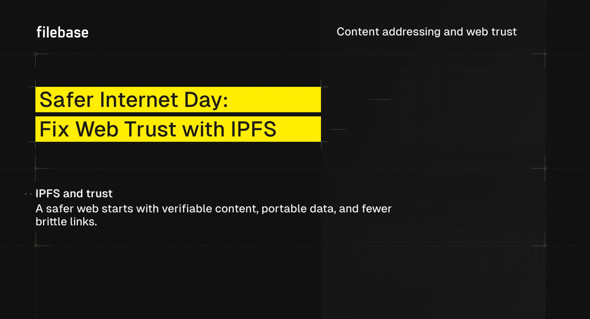 Safer Internet Day header image: "Fix Web Trust with IPFS" on dark gradient background
