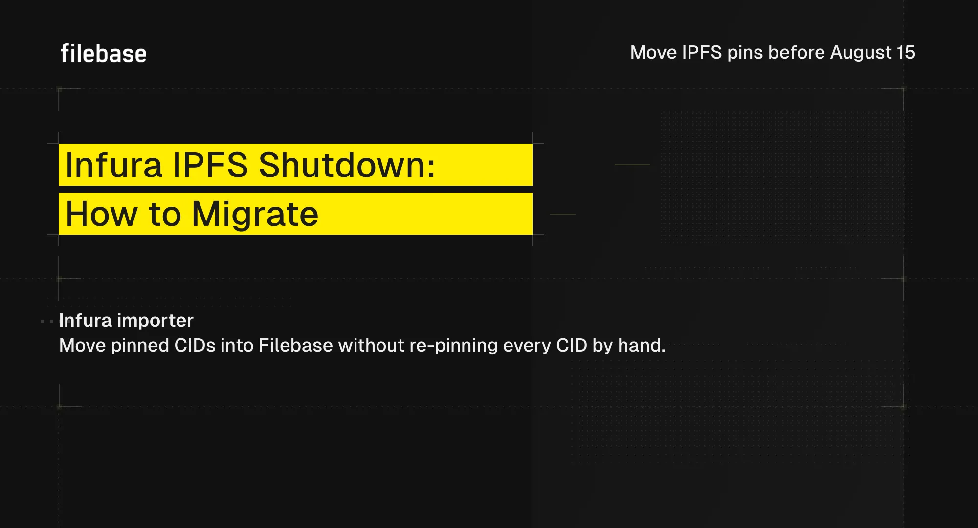 Filebase graphic titled “Infura IPFS Shutdown: How to Migrate,”