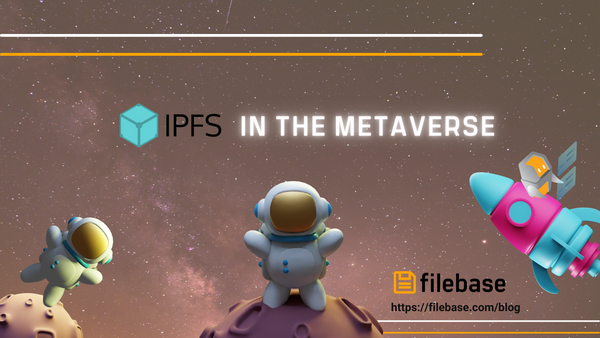 IPFS in the Metaverse