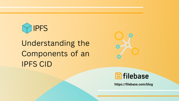 Understanding the Components of an IPFS CID