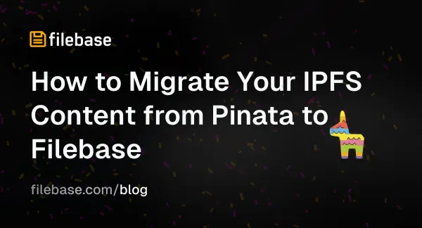 Graphic showing how to migrate IPFS data from Pinata to Filebase.